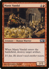 Vândalo Maníaco / Manic Vandal - Magic: The Gathering - MoxLand